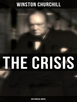 cover image of The Crisis (Historical Novel)